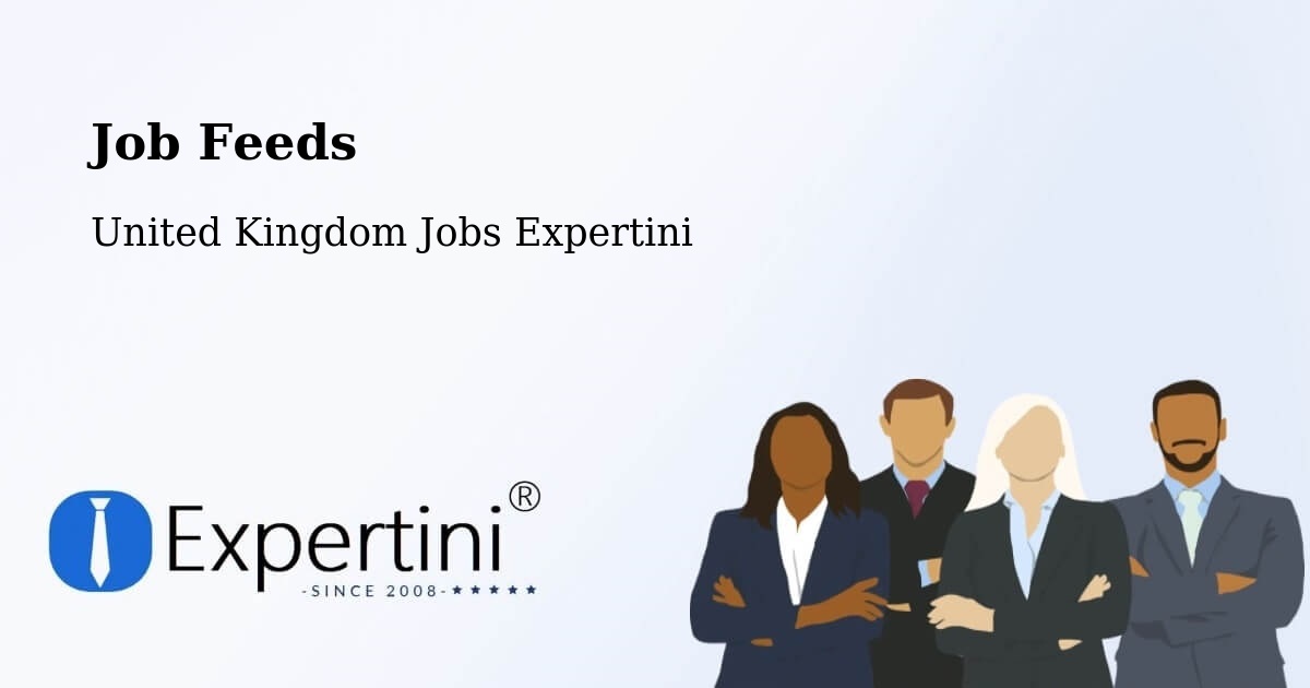 Job Listings Feed – Benwell - United Kingdom Jobs Expertini